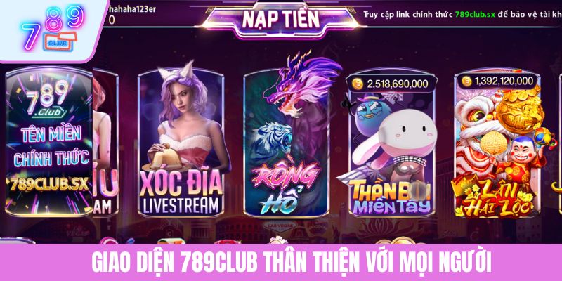 Trang chủ 789club 4 Giao diện 789CLUB thân thiện với mọi người