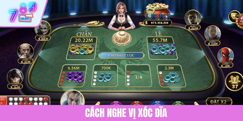 Cách Nghe Vị Xóc Đĩa - 5 Tuyệt Chiêu Đọc Vị Chuẩn Xác