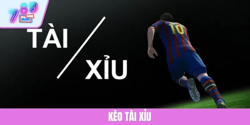 Kèo Tài Xỉu Và Các Tỷ Lệ Cược Phổ Biến Mà Không Nên Bỏ Lỡ 1 Kèo Tài Xỉu Và Các Tỷ Lệ Cược Phổ Biến Mà Không Nên Bỏ Lỡ