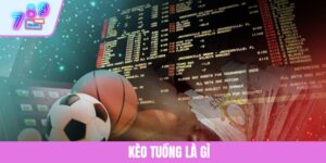 Kèo Tuồng Là Gì? Cách Phân Tích Chuẩn Xác Để Cược Hiệu Quả