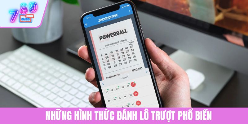 Kinh Nghiệm Bắt Lô Trượt Chính Xác Và Hiệu Quả Cùng 789CLUB 3 Những hình thức đánh lô trượt phổ biến