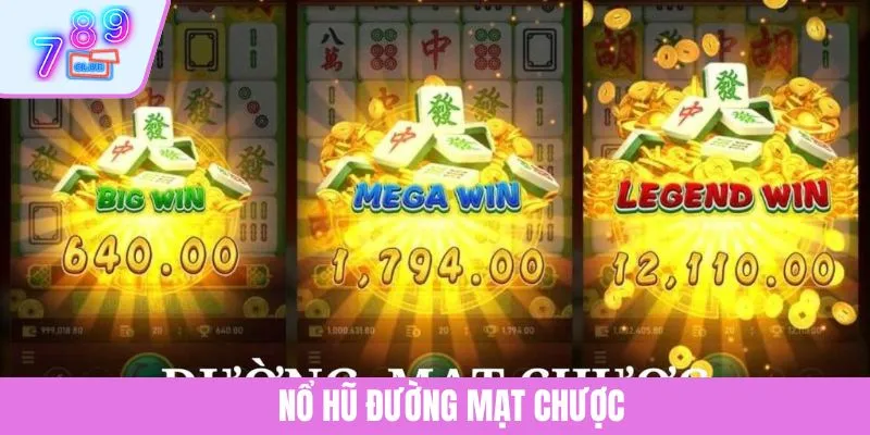 Nổ Hũ Đường Mạt Chược - Trò Chơi Slot Đỉnh Cao Năm 2025