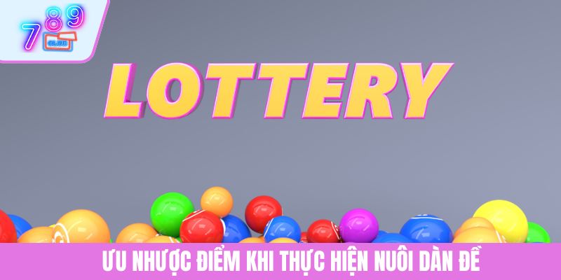 Nuôi Dàn Đề 16 Số | Chiến Lược Chơi Lô Hiệu Quả Trúng Lớn 4 Ưu nhược điểm khi thực hiện nuôi dàn đề