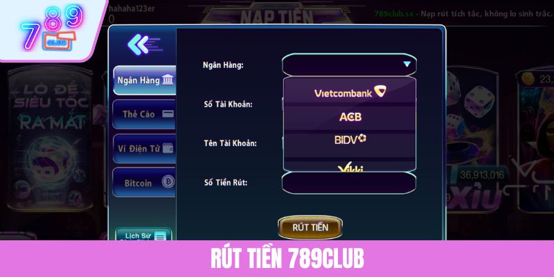 Rút tiền 789CLUB - Hướng Dẫn Nhận Thưởng Siêu Tốc, An Toàn