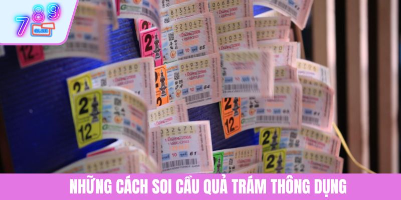 Soi Cầu Quả Trám: Bí Quyết Chinh Phục Giấc Mơ Trúng Lớn 3 Những cách soi cầu quả trám thông dụng